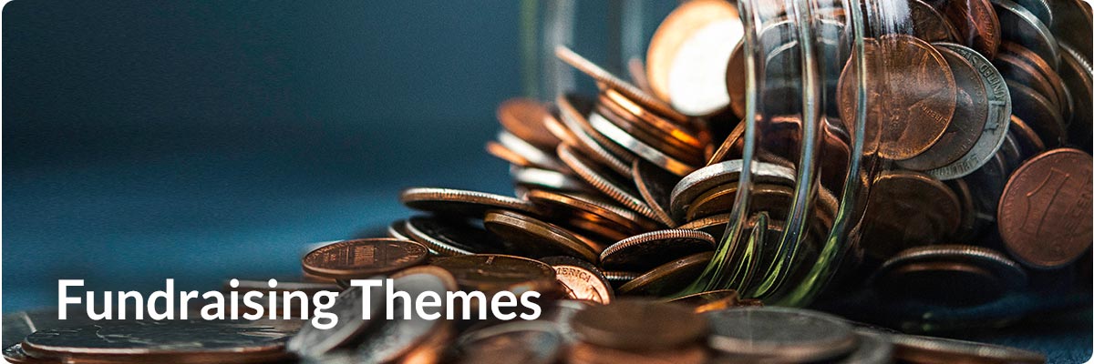 Fundraising Themes