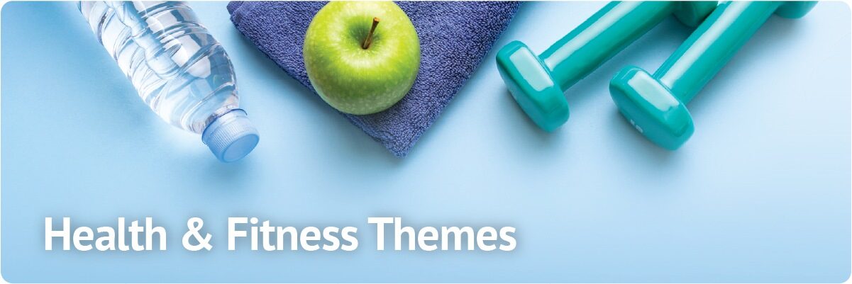 Health and Fitness Themes